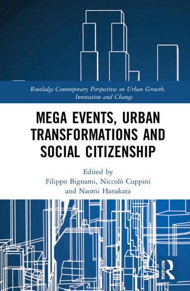 bokomslag Mega Events, Urban Transformations and Social Citizenship