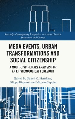 Mega Events, Urban Transformations and Social Citizenship 1