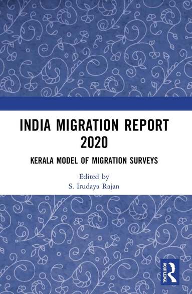 S. Irudaya Rajan - India Migration Report 2020, Häftad