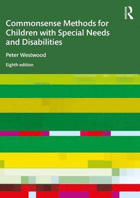 Commonsense Methods for Children with Special Needs and Disabilities 1