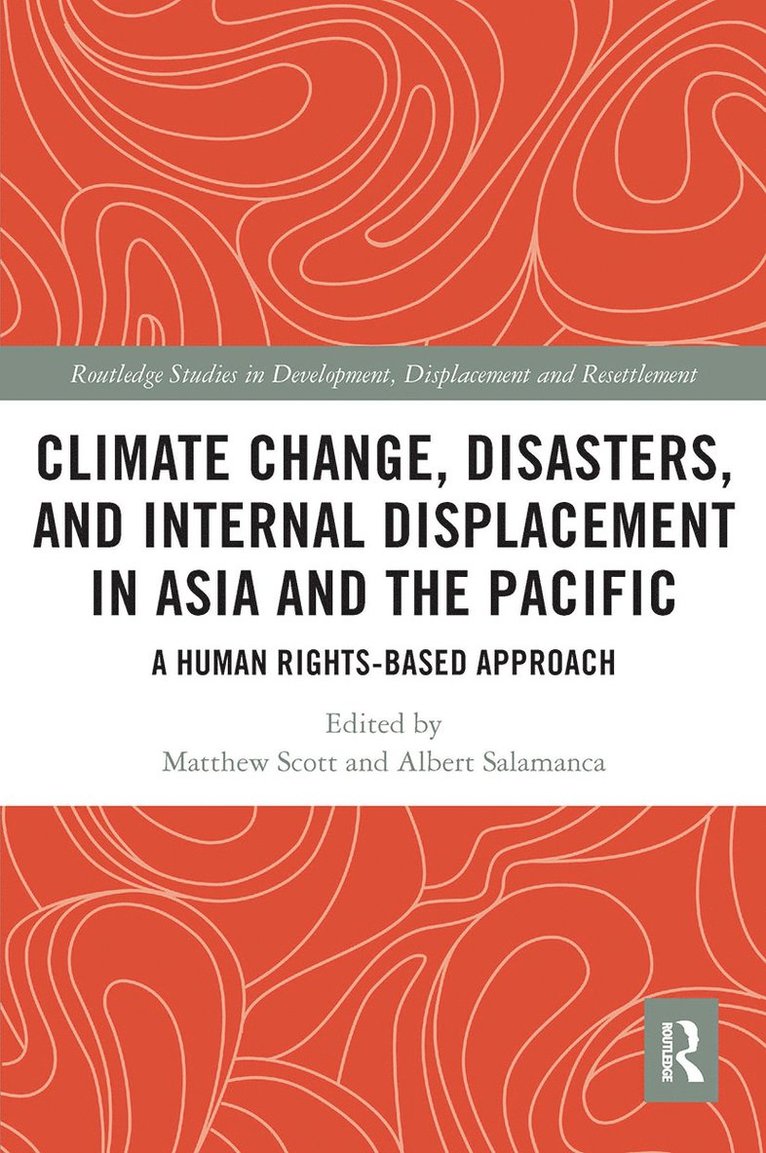 Climate Change, Disasters, and Internal Displacement in Asia and the Pacific 1