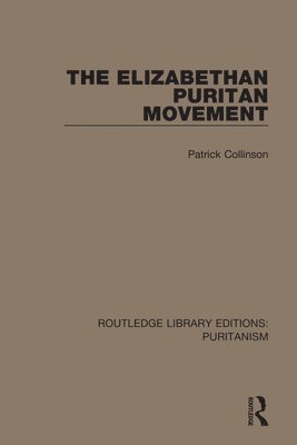 The Elizabethan Puritan Movement 1