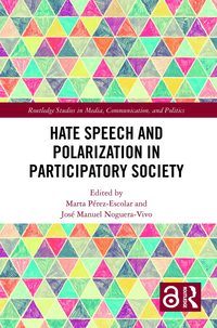 bokomslag Hate Speech and Polarization in Participatory Society