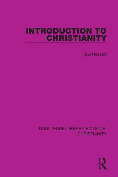Paul Hessert - Introduction to Christianity, Inbunden