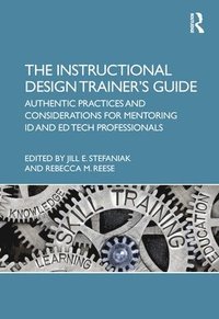 bokomslag The Instructional Design Trainers Guide