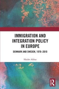 bokomslag Immigration and Integration Policy in Europe