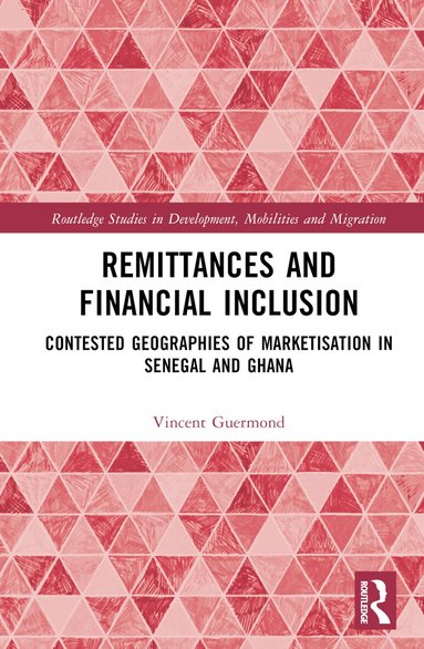 Vincent Guermond - Remittances and Financial Inclusion, Inbunden