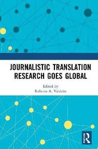 bokomslag Journalistic Translation Research Goes Global