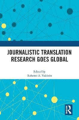 Journalistic Translation Research Goes Global 1