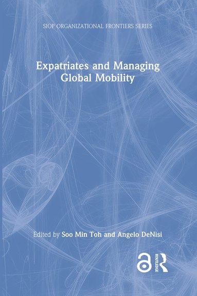 bokomslag Expatriates and Managing Global Mobility