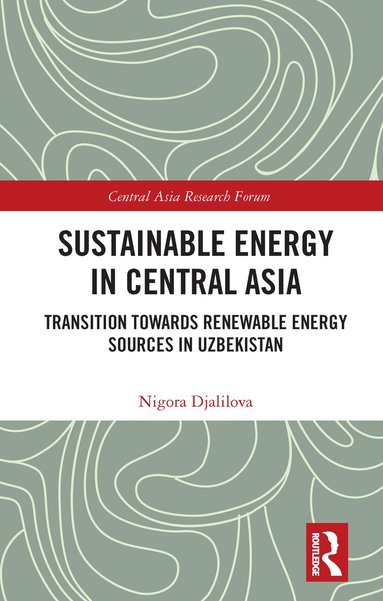 Nigora Djalilova - Sustainable Energy in Central Asia, Häftad