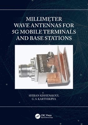 Millimeter Wave Antennas for 5G Mobile Terminals and Base Stations 1