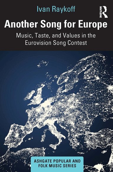Ivan Raykoff - Another Song for Europe, Häftad