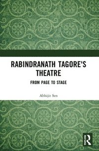 bokomslag Rabindranath Tagore's Theatre