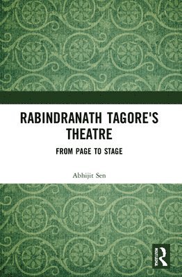 Rabindranath Tagore's Theatre 1