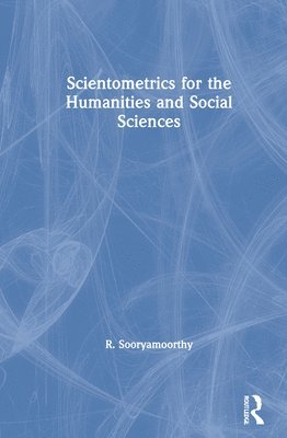 bokomslag Scientometrics for the Humanities and Social Sciences