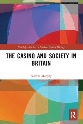 bokomslag The Casino and Society in Britain