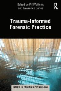 bokomslag Trauma-Informed Forensic Practice