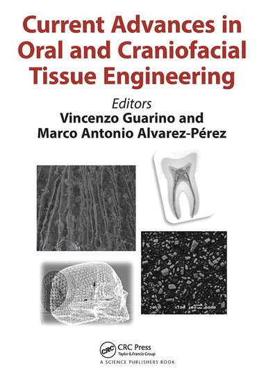 bokomslag Current Advances in Oral and Craniofacial Tissue Engineering