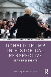 bokomslag Donald Trump in Historical Perspective