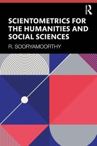 bokomslag Scientometrics for the Humanities and Social Sciences