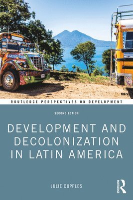 Development and Decolonization in Latin America 1