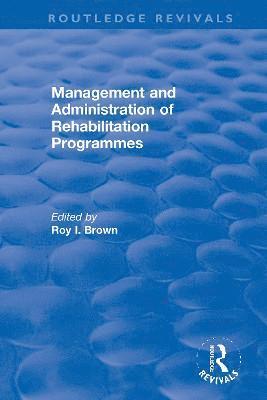 Management and Administration of Rehabilitation Programmes 1