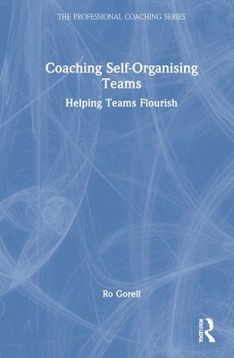 Coaching Self-Organising Teams 1