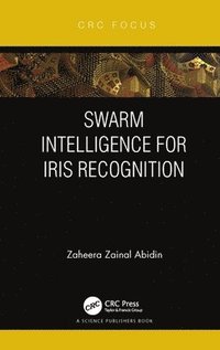 bokomslag Swarm Intelligence for Iris Recognition