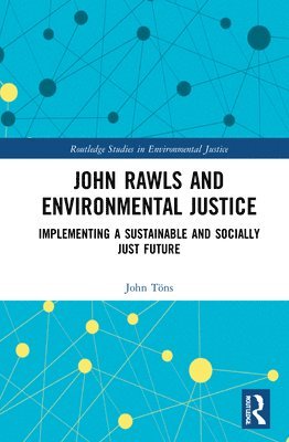 John Rawls and Environmental Justice 1