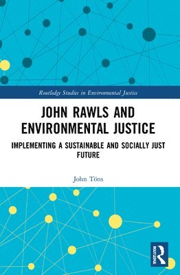 bokomslag John Rawls and Environmental Justice