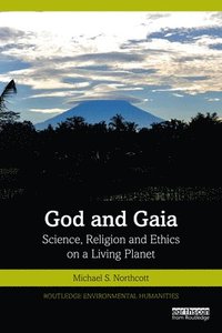 bokomslag God and Gaia