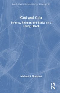 bokomslag God and Gaia