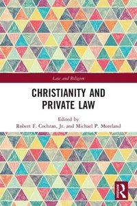 bokomslag Christianity and Private Law