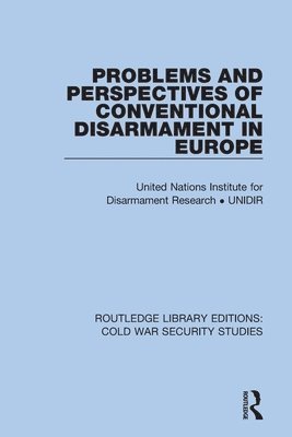 bokomslag Problems and Perspectives of Conventional Disarmament in Europe