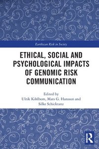 bokomslag Ethical, Social and Psychological Impacts of Genomic Risk Communication