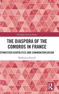 bokomslag The Diaspora of the Comoros in France