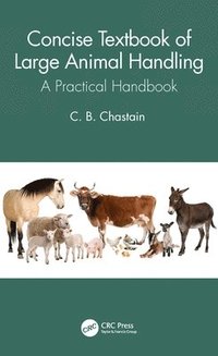 bokomslag Concise Textbook of Large Animal Handling