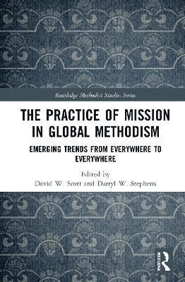 Practice of Mission in Global Methodism