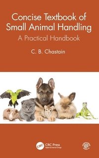 bokomslag Concise Textbook of Small Animal Handling