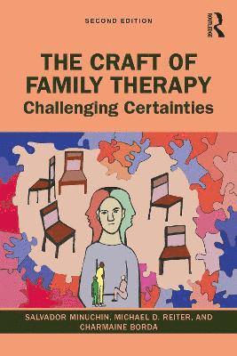 The Craft of Family Therapy 1