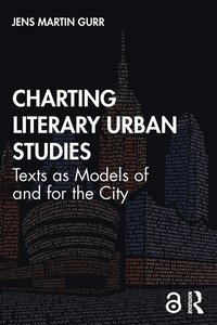 bokomslag Charting Literary Urban Studies