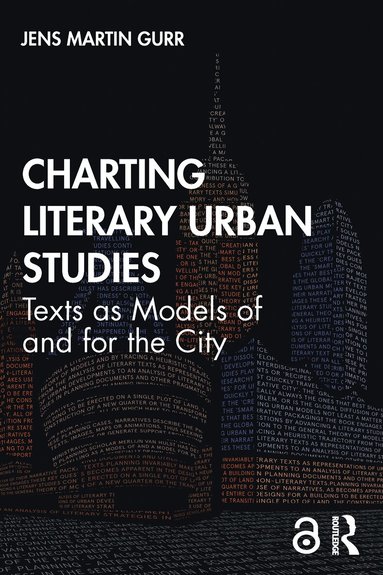 Jens Martin Gurr - Charting Literary Urban Studies, Häftad