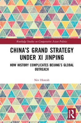 Chinas Grand Strategy Under Xi Jinping 1