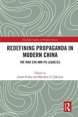 Redefining Propaganda in Modern China 1