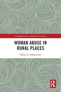 bokomslag Woman Abuse in Rural Places