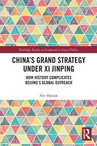 bokomslag Chinas Grand Strategy Under Xi Jinping
