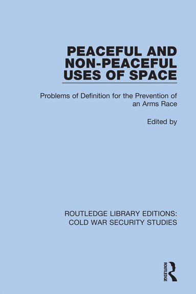 Unidir United Nations Institute for Disa, Bhupendra Jasani - Peaceful and Non-Peaceful Uses of Space, Häftad