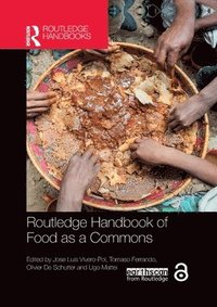 bokomslag Routledge Handbook of Food as a Commons