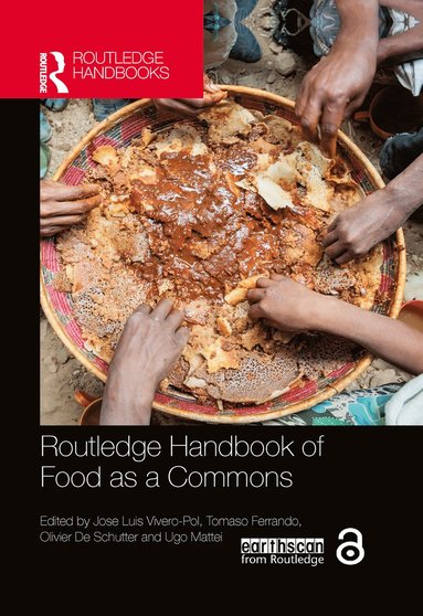 bokomslag Routledge Handbook of Food as a Commons